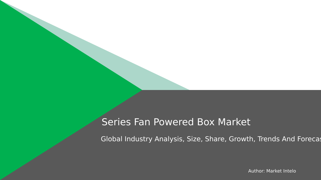 Series Fan Powered Box Market Research Report 2033