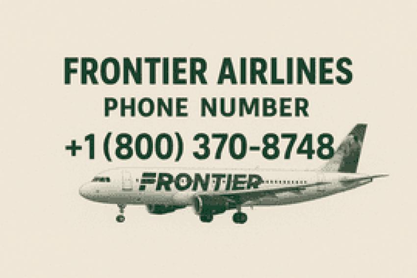 What Is the Phone Number for Frontier Airlines Reservations? - Ani Articles