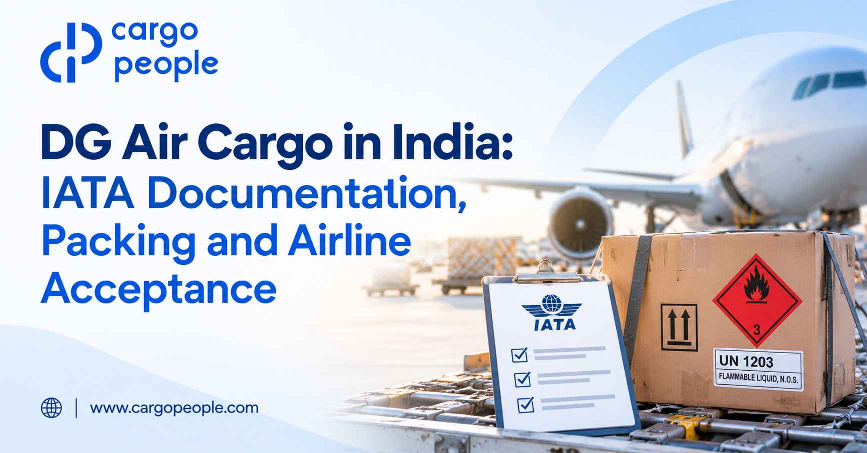 DG Air Cargo in India: IATA Documentation, Packing and Airline Acceptance - Cargo People Blogs