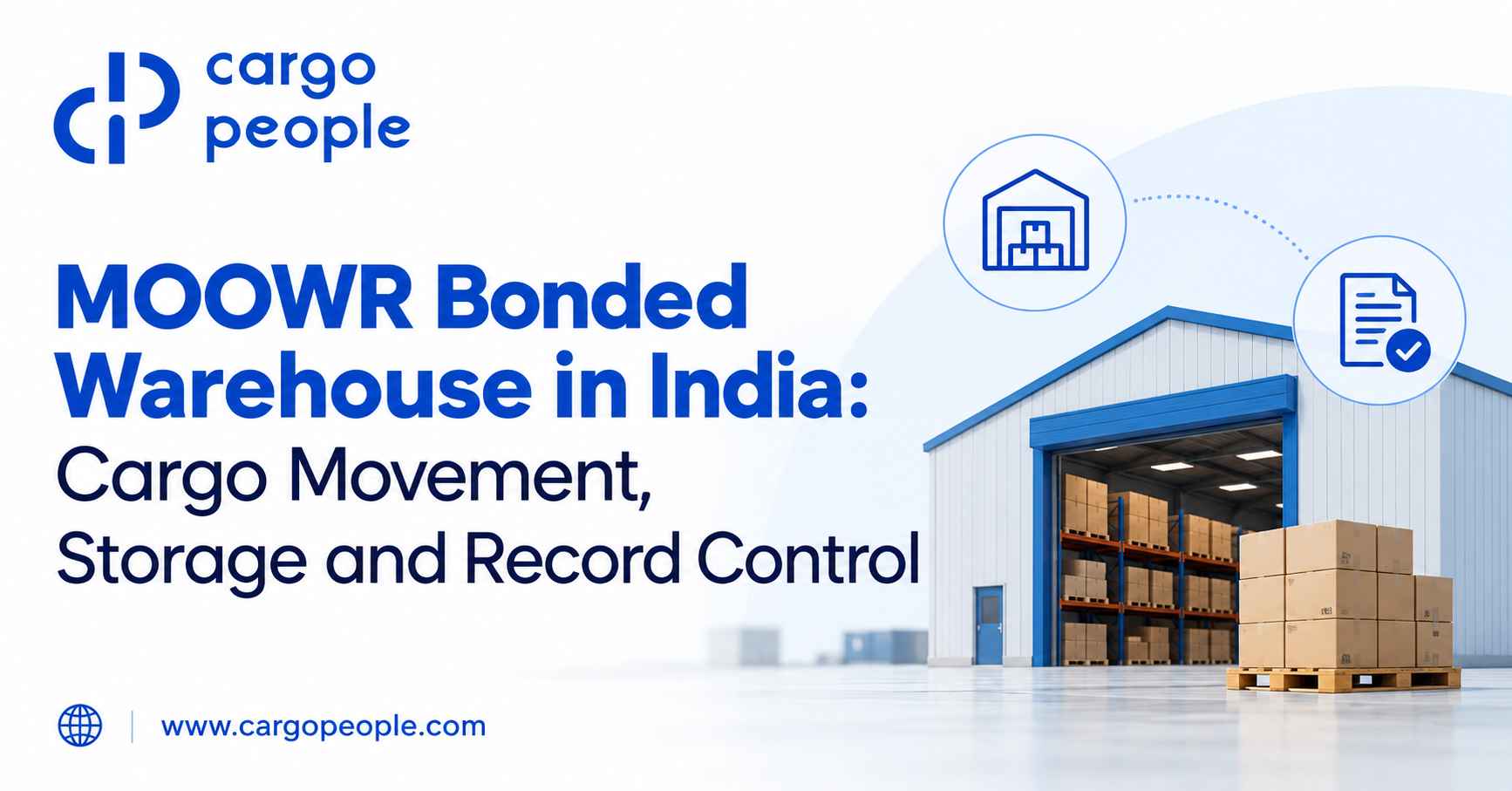 MOOWR Bonded Warehouse in India: Cargo Movement, Storage and Record Control - Cargo People Blogs